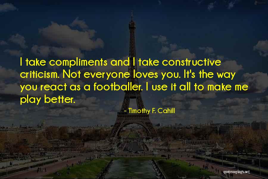 Timothy F. Cahill Quotes 1528725