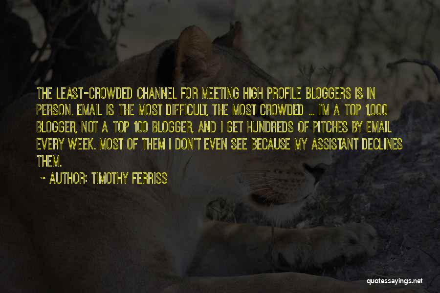 Timothy Ferriss Quotes 1333801