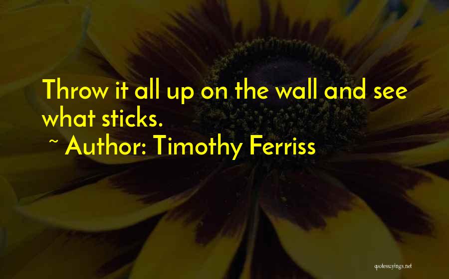 Timothy Ferriss Quotes 1564311