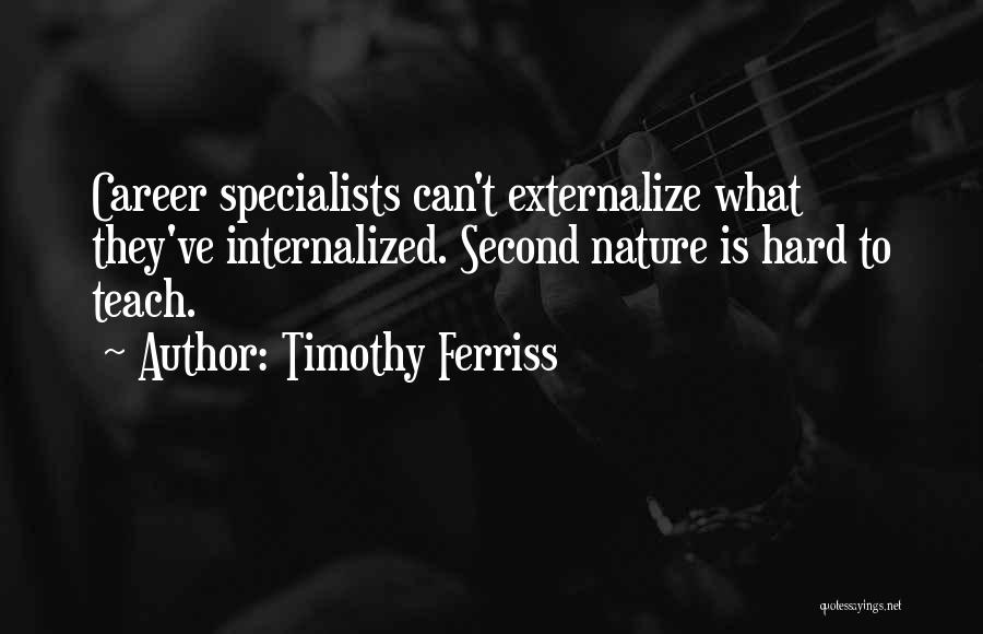 Timothy Ferriss Quotes 1754706
