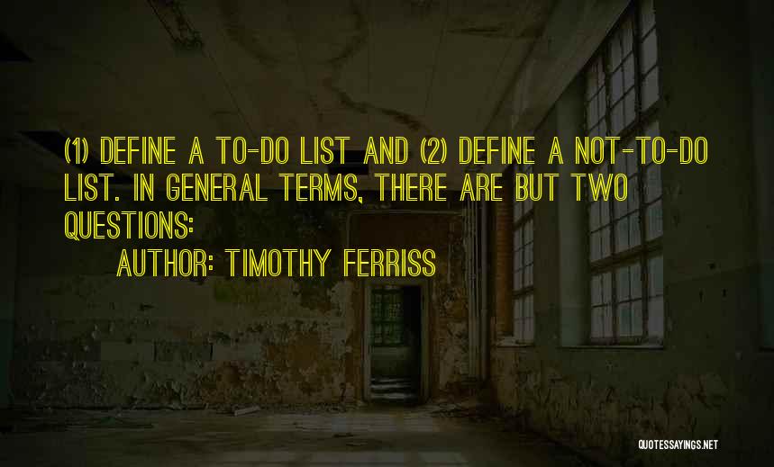 Timothy Ferriss Quotes 1867325