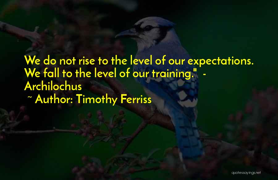 Timothy Ferriss Quotes 617539