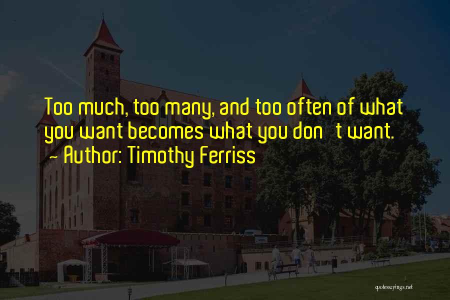 Timothy Ferriss Quotes 681801