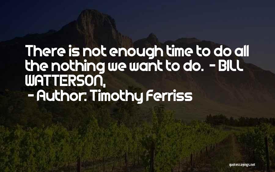 Timothy Ferriss Quotes 925176