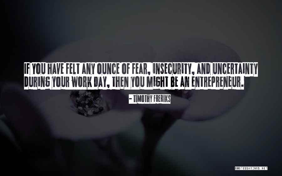 Timothy Freriks Quotes 201807 Timothy Freriks Quotes 201807