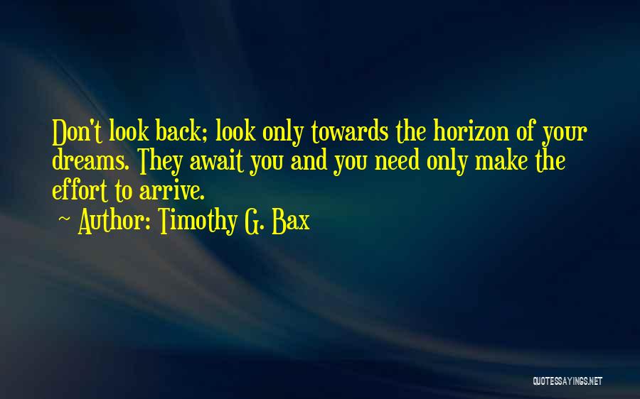 Timothy G. Bax Quotes 1274922