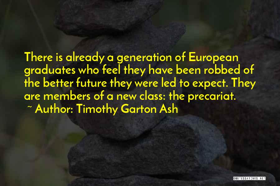 Timothy Garton Ash Quotes 1481528