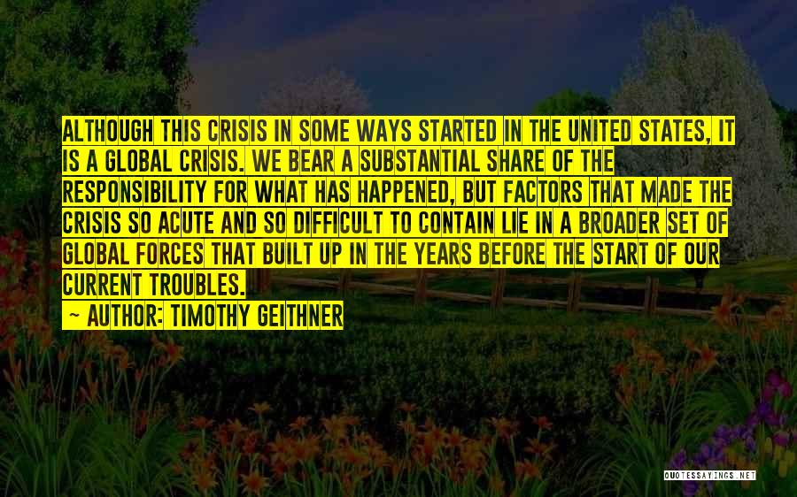 Timothy Geithner Quotes 1199225