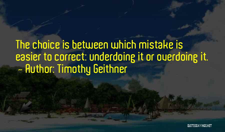 Timothy Geithner Quotes 2232699