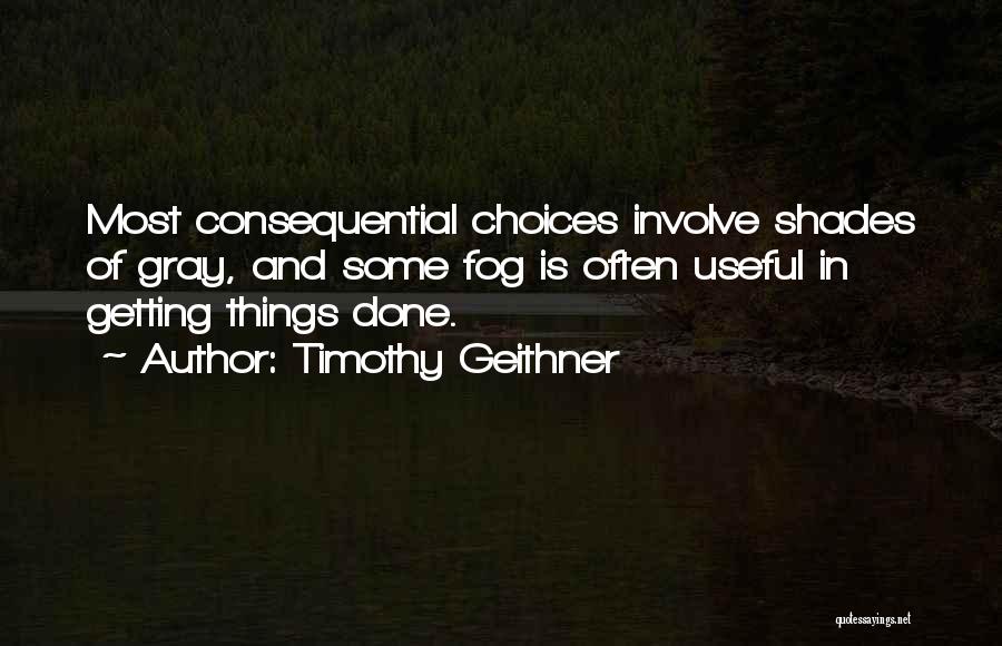 Timothy Geithner Quotes 233976