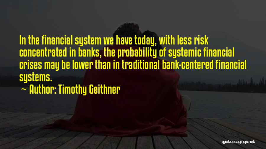 Timothy Geithner Quotes 250657