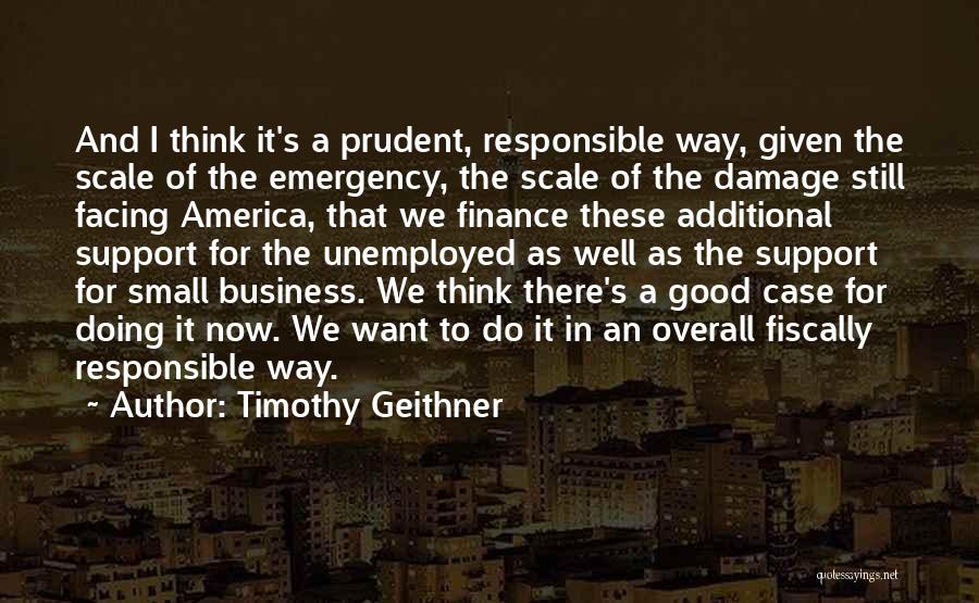 Timothy Geithner Quotes 317416
