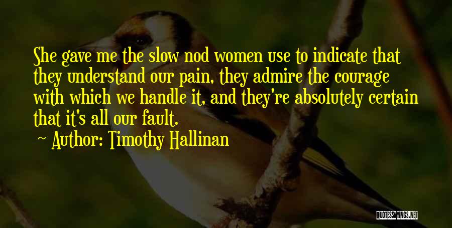 Timothy Hallinan Quotes 1131152