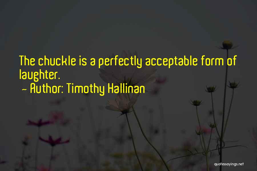 Timothy Hallinan Quotes 2009744