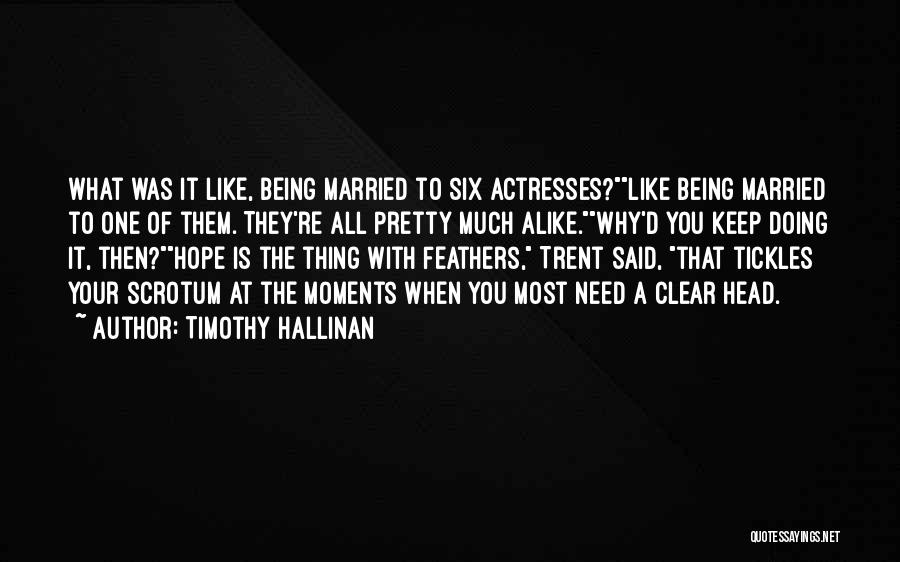 Timothy Hallinan Quotes 583691