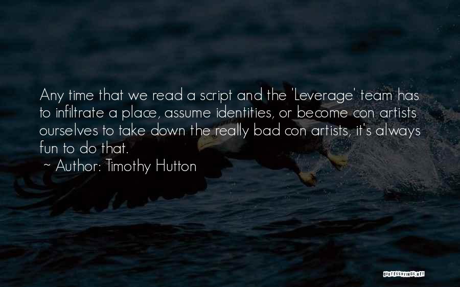 Timothy Hutton Quotes 1223064