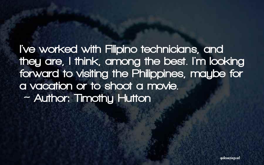 Timothy Hutton Quotes 2014486