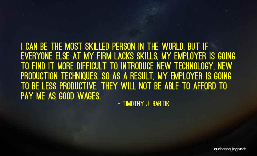 Timothy J. Bartik Quotes 2082782