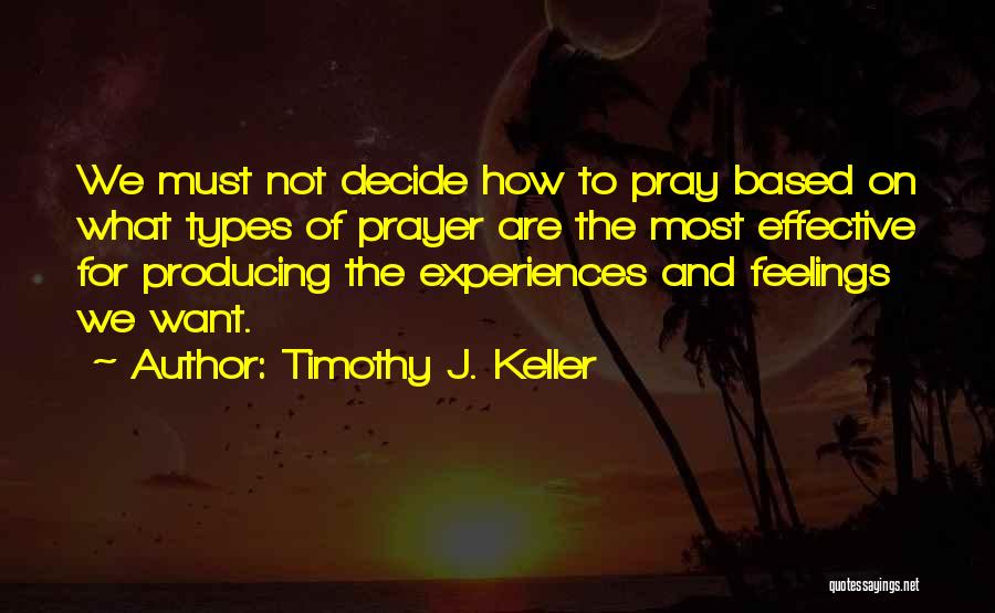 Timothy J. Keller Quotes 1205639