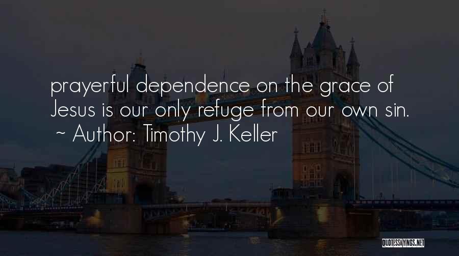 Timothy J. Keller Quotes 1494812