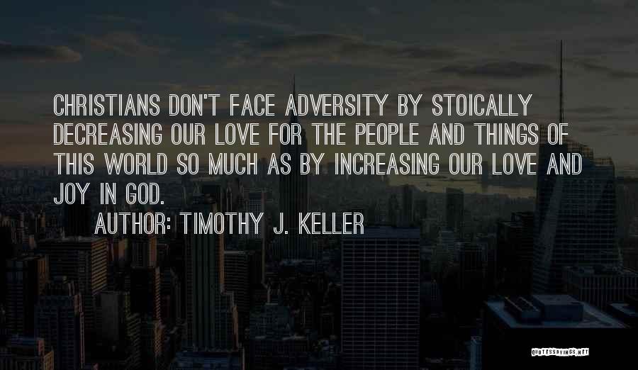 Timothy J. Keller Quotes 2132498
