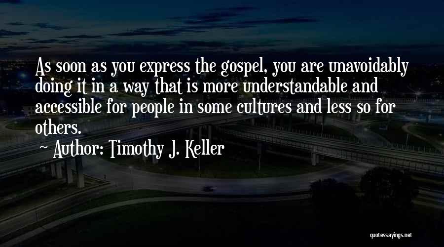 Timothy J. Keller Quotes 2269402