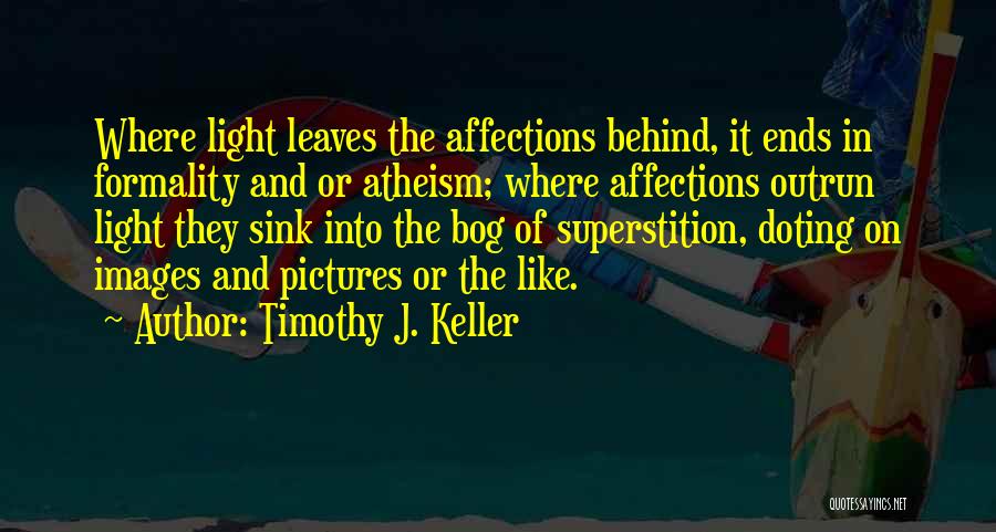 Timothy J. Keller Quotes 337995