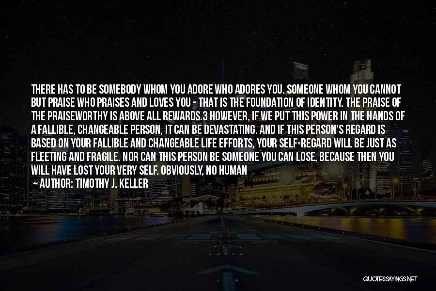 Timothy J. Keller Quotes 553330