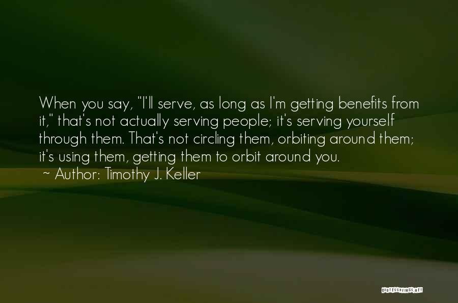Timothy J. Keller Quotes 804570