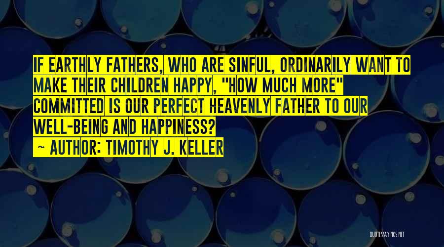 Timothy J. Keller Quotes 827557