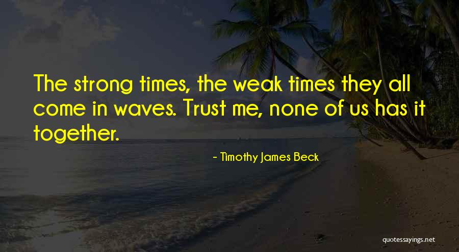 Timothy James Beck Quotes 1136588 Timothy James Beck Quotes 1136588