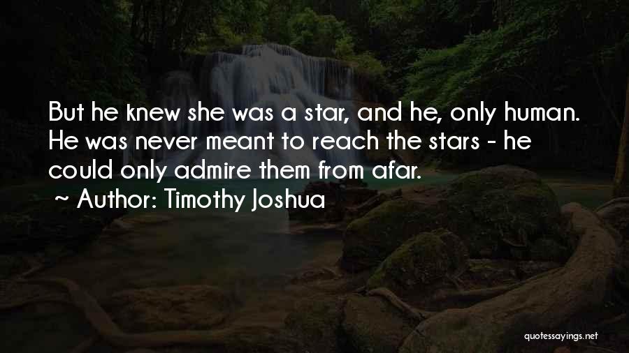 Timothy Joshua Quotes 1963435