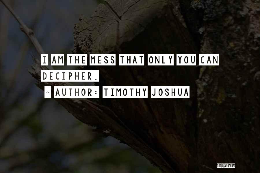 Timothy Joshua Quotes 566115