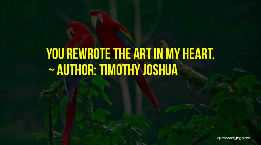 Timothy Joshua Quotes 782446