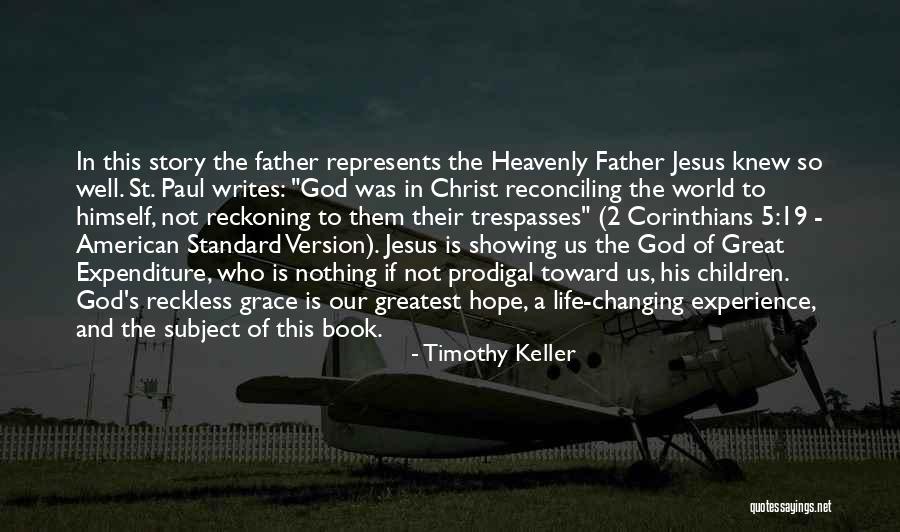 Timothy Keller Prodigal God Quotes By Timothy Keller Timothy Keller Prodigal God Quotes By Timothy Keller