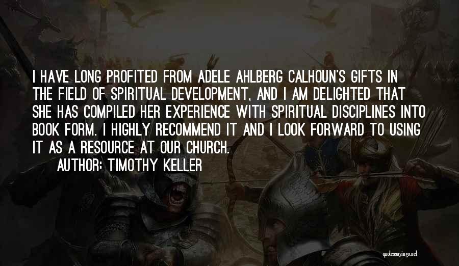 Timothy Keller Quotes 1392408
