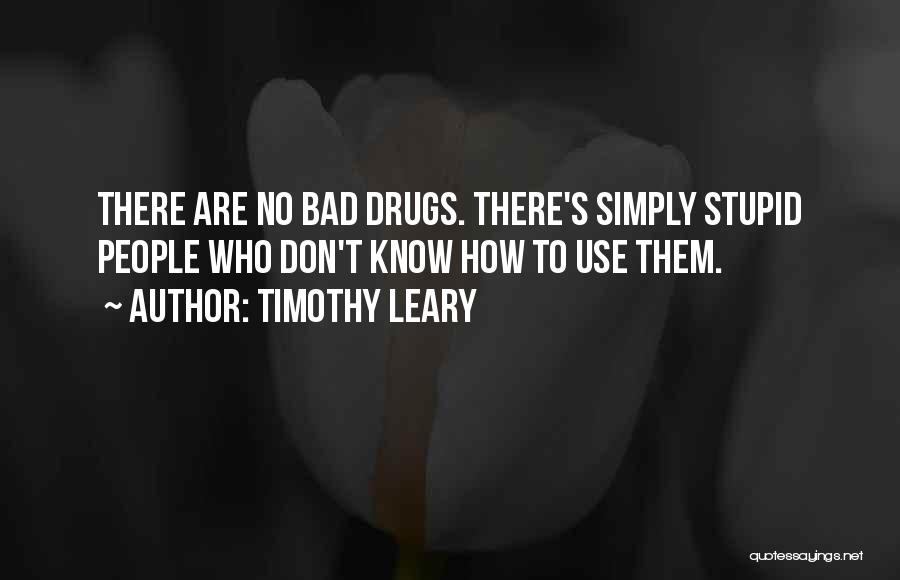 Timothy Leary Quotes 1573055