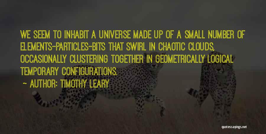 Timothy Leary Quotes 321058