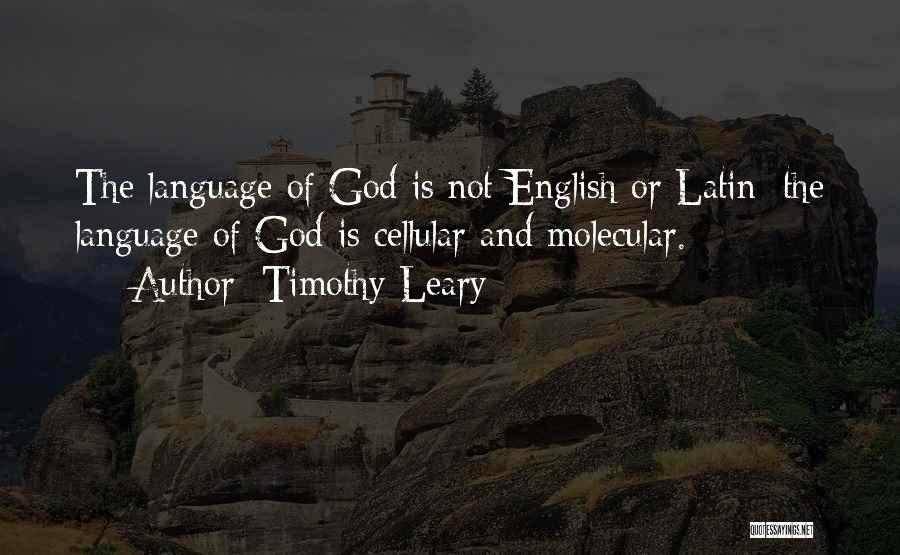 Timothy Leary Quotes 536703