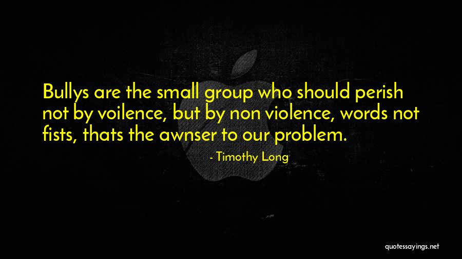 Timothy Long Quotes 1465382