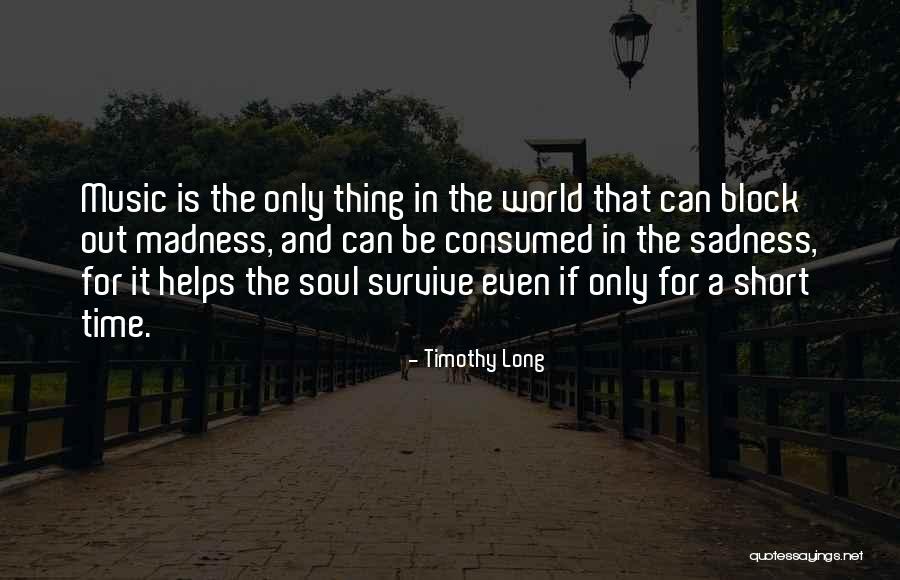 Timothy Long Quotes 955937