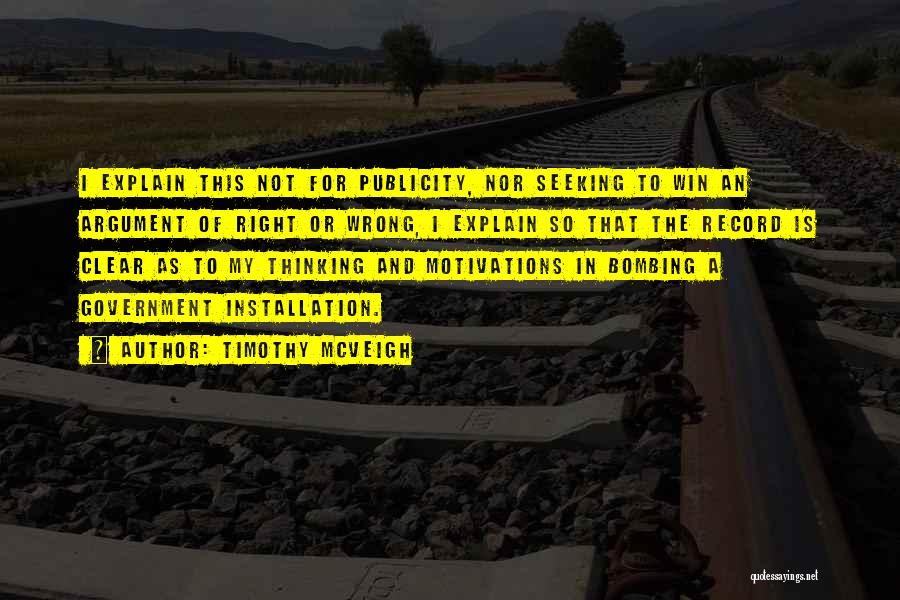 Timothy McVeigh Quotes 683938