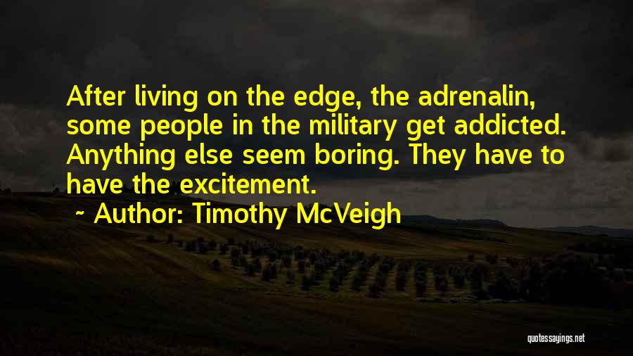 Timothy McVeigh Quotes 708302