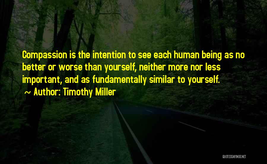 Timothy Miller Quotes 1134049