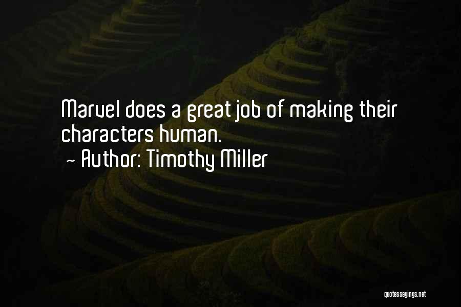 Timothy Miller Quotes 1737898