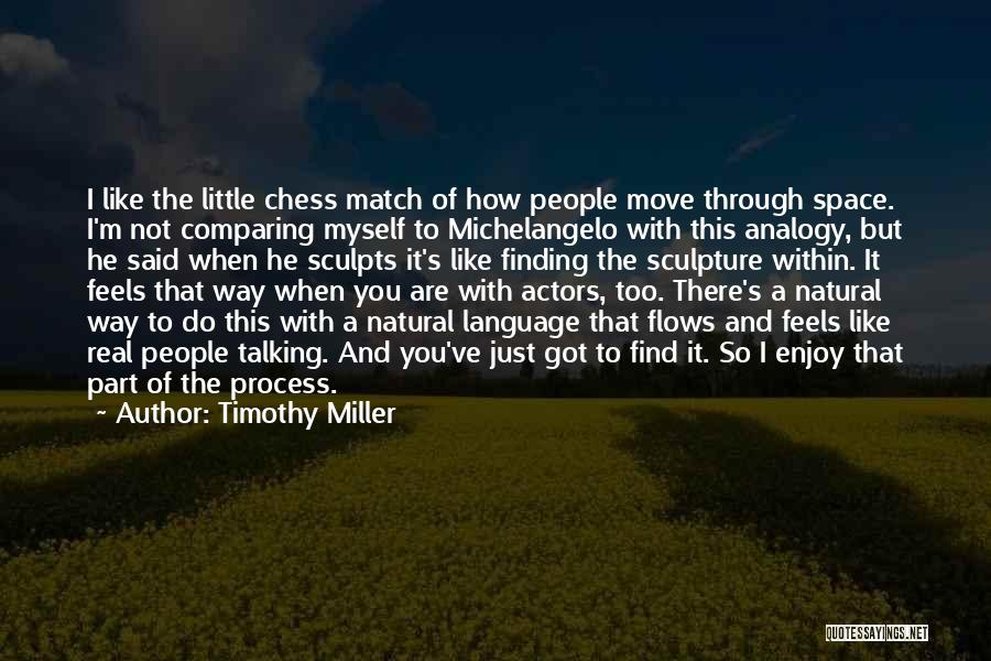 Timothy Miller Quotes 2209090