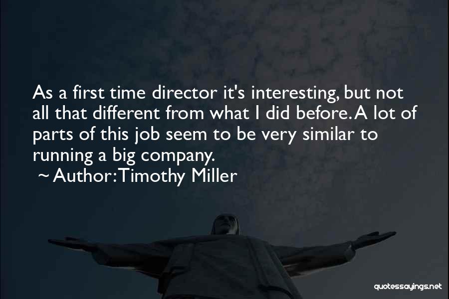Timothy Miller Quotes 222402