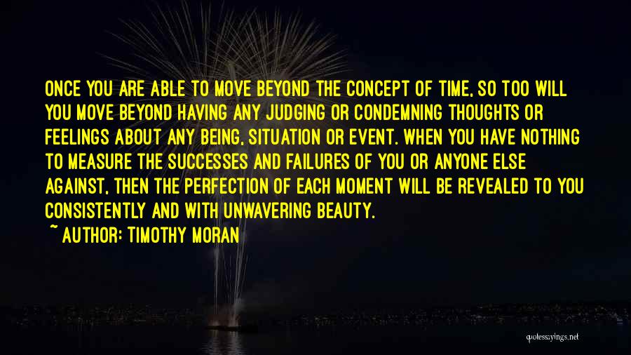 Timothy Moran Quotes 434053