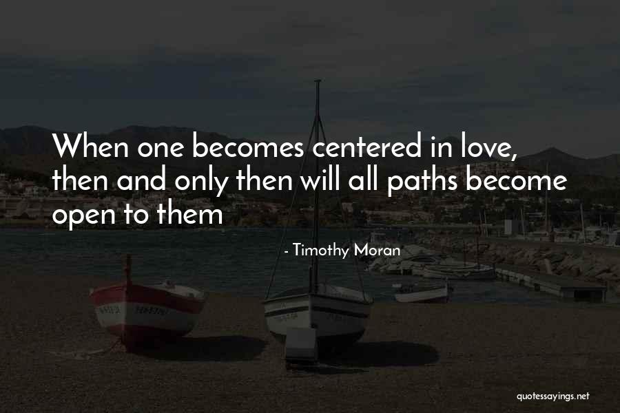 Timothy Moran Quotes 790620 Timothy Moran Quotes 790620