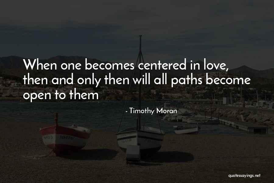 Timothy Moran Quotes 790620